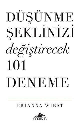 Düşünme Şeklinizi Değiştirecek 101 Deneme - 1