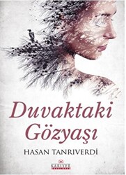 Duvaktaki Gözyaşı - 1