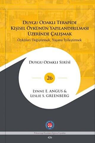 Duygu Odaklı Terapide Kişisel Öykünün Yapılandırılması Üzerinde Çalışmak - 1