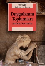 Duygulanım Toplumları - 1