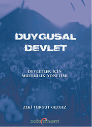 Duygusal Devlet - 1