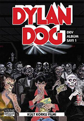 Dylan Dog Dev Albüm Sayı 1 : Kült Korku Filmi - 1