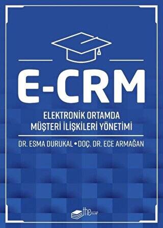 E-CRM Elektronik Ortamda Müşteri İlişkileri Yönetimi - 1