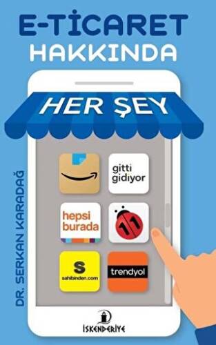 E-Ticaret Hakkında Her Şey - 1