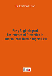 Early Beginnings of Environmental Protection in International Human Rights Law - 1