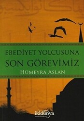 Ebediyet Yolcusuna Son Görevimiz - 1