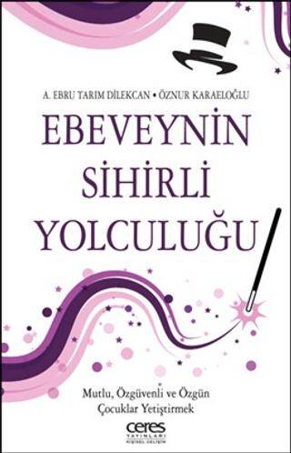 Ebeveynin Sihirli Yolculuğu - 1