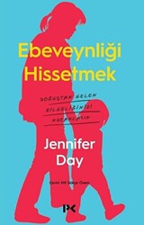 Ebeveynliği Hissetmek - 1