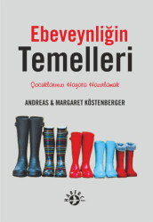 Ebeveynliğin Temelleri - 1