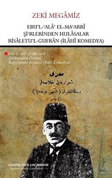 Ebu`l Ala El- Ma`arri Şi`rlerinden Hulasalar Risaletu`l Gufran İlahi Komedya - 1