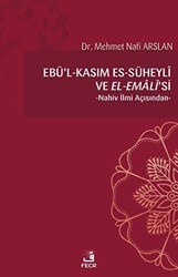 Ebu`l - Kasım es-Süheyli ve el-Emali`si - 1