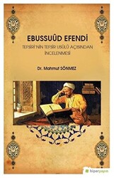 Ebussuud Efendi Tefsiri’nin Tefsir Usulü Açısından İncelenmesi - 1