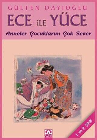 Ece ile Yüce - Anneler Çocuklarını Çok Sever - 1