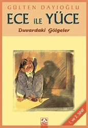 Ece ile Yüce - Duvardaki Gölgeler - 1