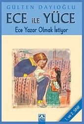 Ece ile Yüce - Ece Yazar Olmak İstiyor - 1