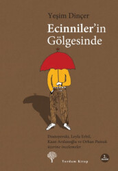 Ecinniler’in Gölgesinde - 1