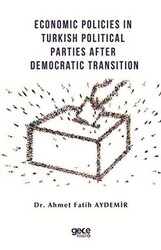 Economic Policies in Turkish Political Parties After Democratic Transition - 1