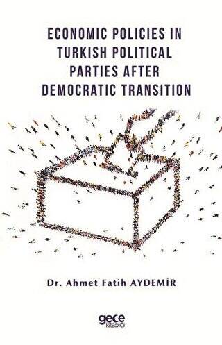 Economic Policies in Turkish Political Parties After Democratic Transition - 1