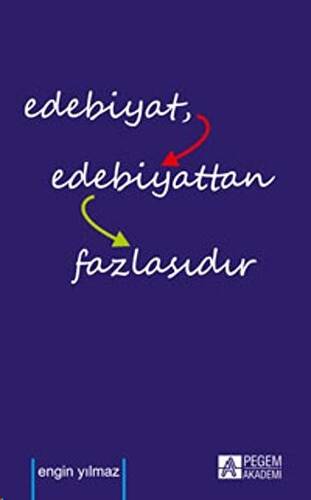 Edebiyat Edebiyattan Fazlasıdır - 1