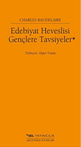 Edebiyat Heveslisi Gençlere Tavsiyeler - 1