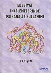 Edebiyat İncelemelerinde Psikanaliz Kullanımı - 1