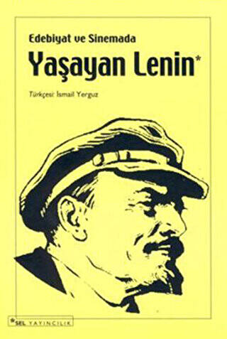 Edebiyat ve Sinemada Yaşayan Lenin - 1