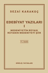 Edebiyat Yazıları 1: Medeniyetin Rüyası Rüyanın Medeniyeti Şiir - 1