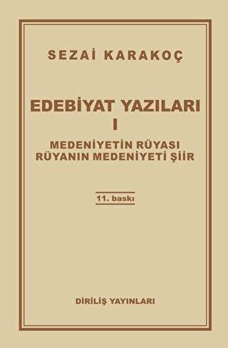 Edebiyat Yazıları 1: Medeniyetin Rüyası Rüyanın Medeniyeti Şiir - 1