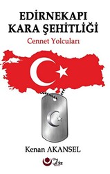 Edirnekapı kara şehitliği cennet yolcuları - 1