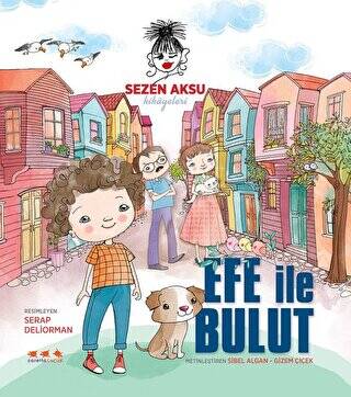 Efe İle Bulut - 1