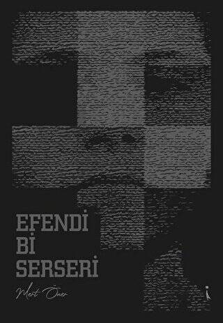 Efendi Bi Serseri - 1