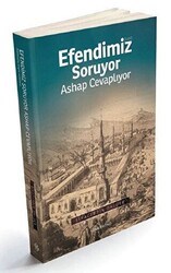 Efendimiz Soruyor Ashap Cevaplıyor - 1