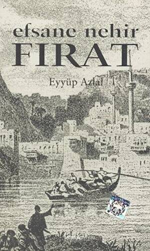 Efsane Nehir Fırat - 1