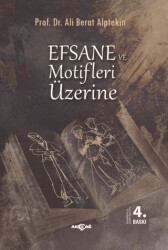 Efsane ve Motifler Üzerine - 1