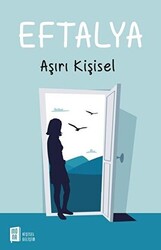 Eftalya: Aşırı Kişisel - 1