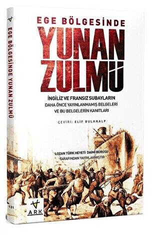 Ege Bölgesinde Yunan Zulmü - 1