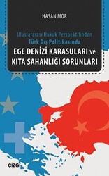 Ege Denizi Karasuları ve Kıta Sahanlığı Sorunları - 1