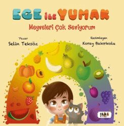 Ege ile Yumak - Meyveleri Çok Seviyorum - 1