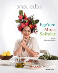 Ege’den Miras Sofralar - 1