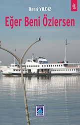 Eğer Beni Özlersen - 1