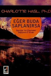 Eğer Buda Saplanırsa - 1