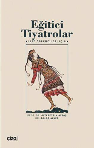 Eğitici Tiyatrolar – Lise Öğrencileri İçin - 1