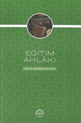 Eğitim Ahlakı - 1