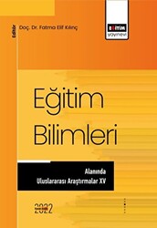 Eğitim Bilimleri Alanında Uluslararası Araştırmalar XV - 1