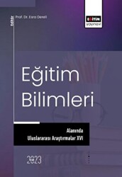 Eğitim Bilimleri Alanında Uluslararası Araştırmalar XVI - 1