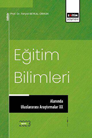 Eğitim Bilimleri Alanında Uluslararası Araştırmalar XX - 1