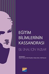 Eğitim Bilimlerinin Kassandrası - 1