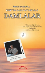 Eğitim Hayatımdan Damlalar - 1