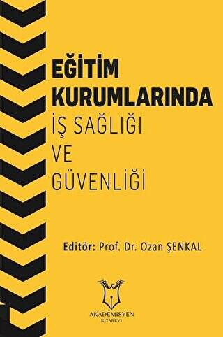 Eğitim Kurumlarında İş Sağlığı ve Güvenliği - 1