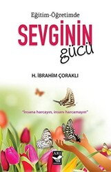 Eğitim - Öğretimde Sevginin Gücü - 1